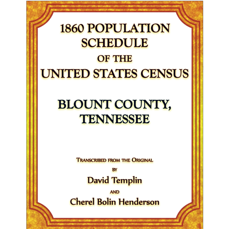 1860 Population Schedule of the United States Census, Blount County, Tennessee