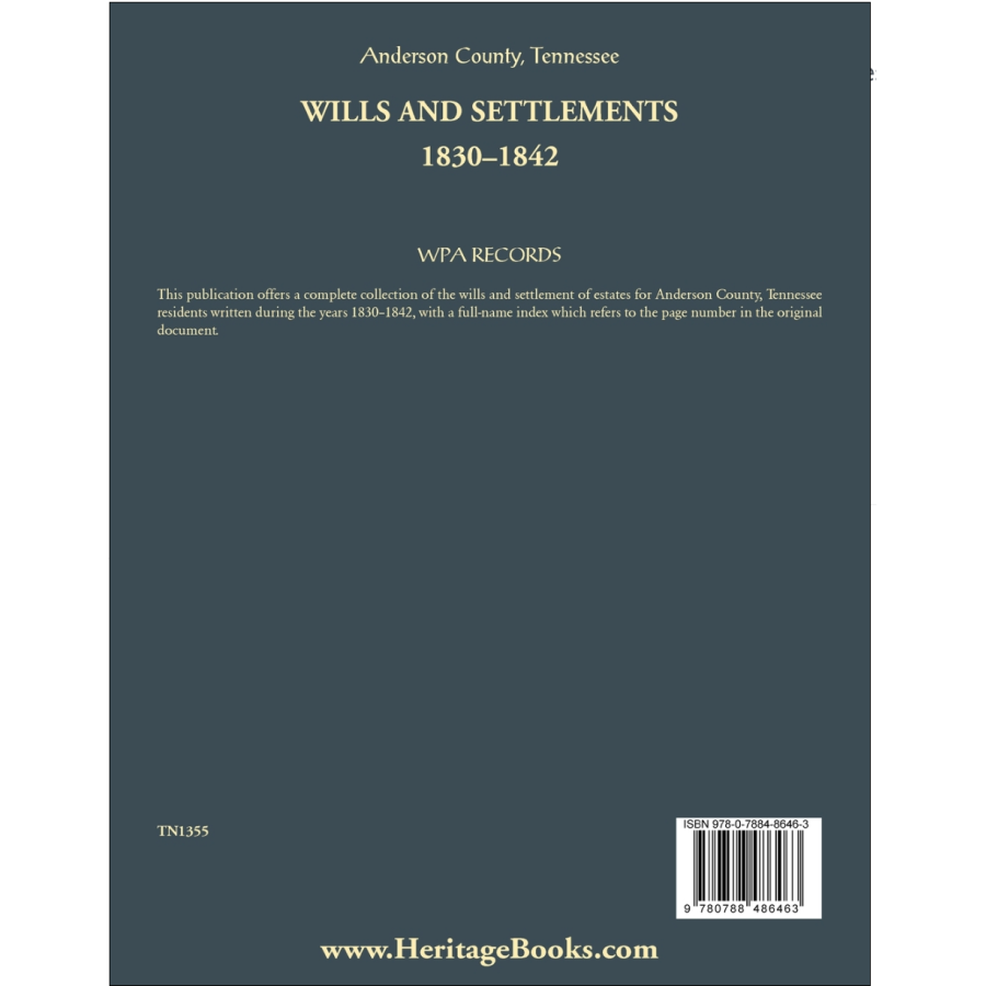 Anderson County, Tennessee Wills and Settlements, 1830-1842 back cover