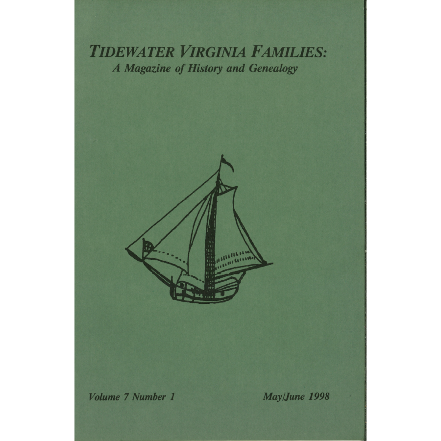 Tidewater Virginia Families: A Magazine of History and Genealogy, Volume 7, Number 1, May 1998-June 1998