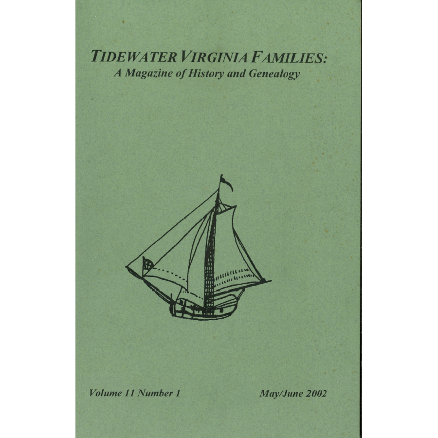 Tidewater Virginia Families: A Magazine of History and Genealogy, Volume 11, Number 1, May 2002-June 2002