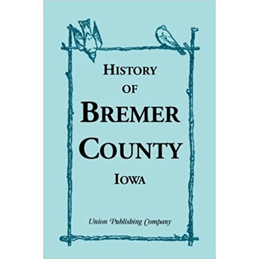 History of Bremer County, Iowa