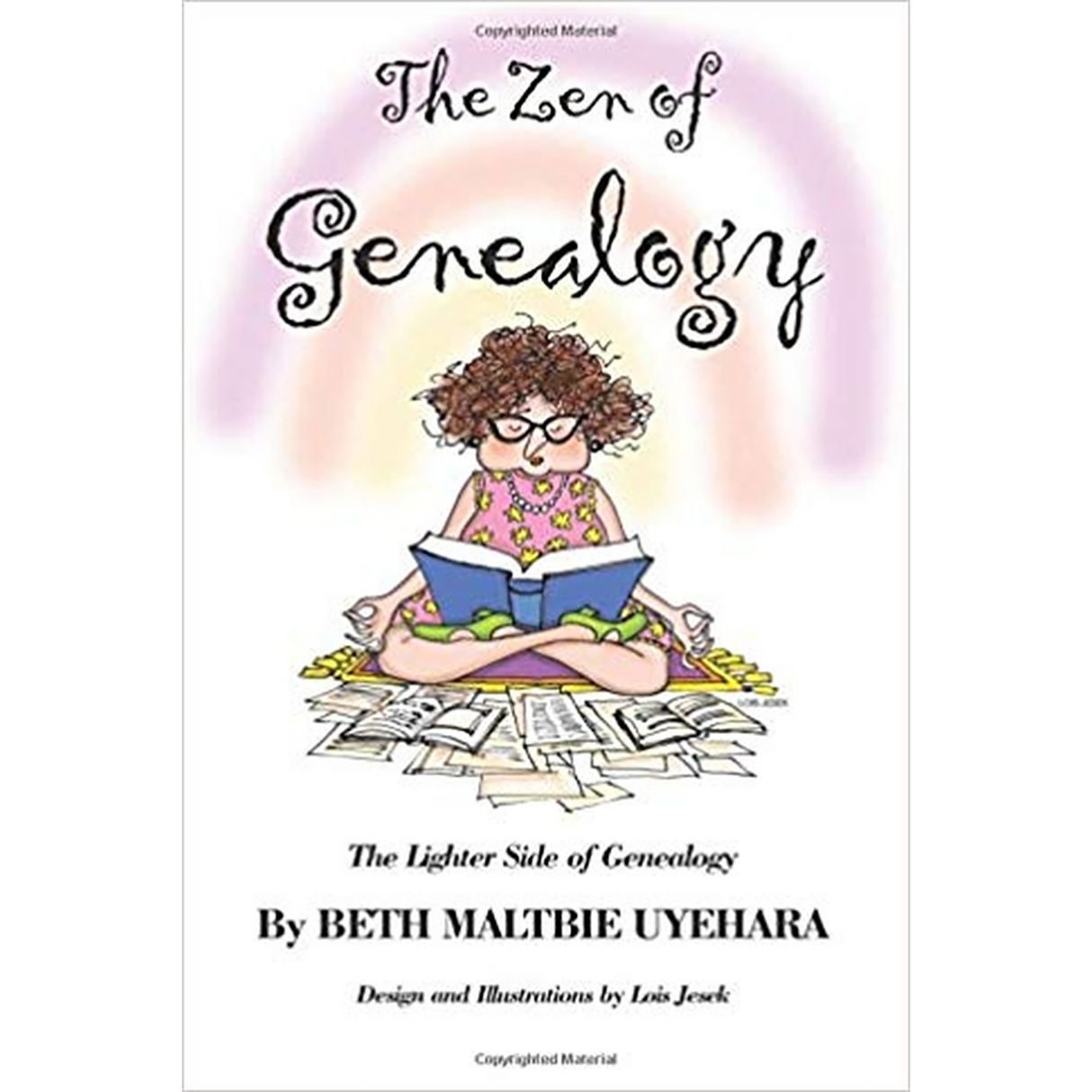 The Zen of Genealogy: The Lighter Side of Genealogy