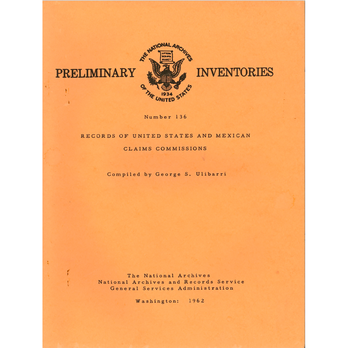 Preliminary Inventory No. 136, Records of United States and Mexican Claims Commissions, Record Group 76