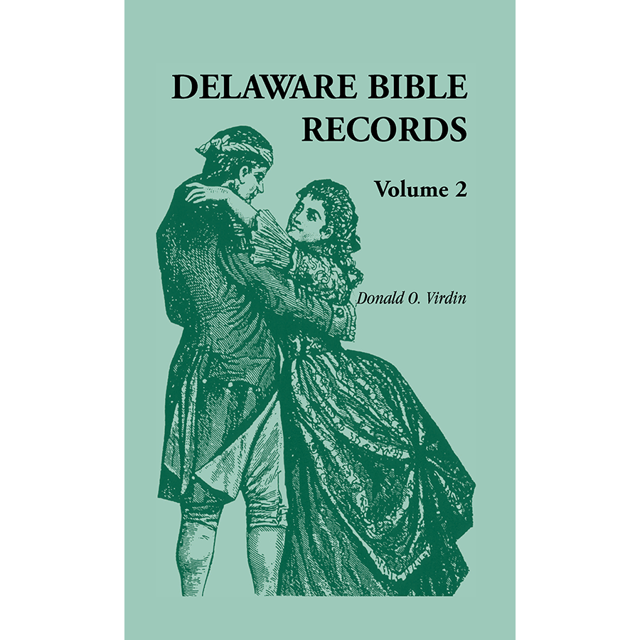 Delaware Bible Records, Volume 2