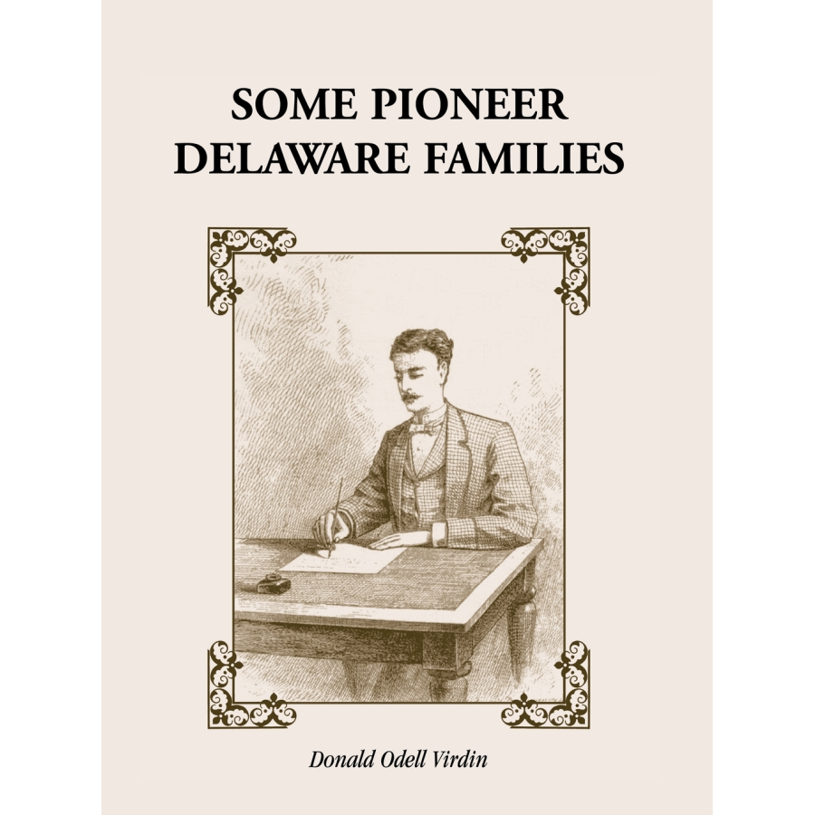 Some Pioneer Delaware Families