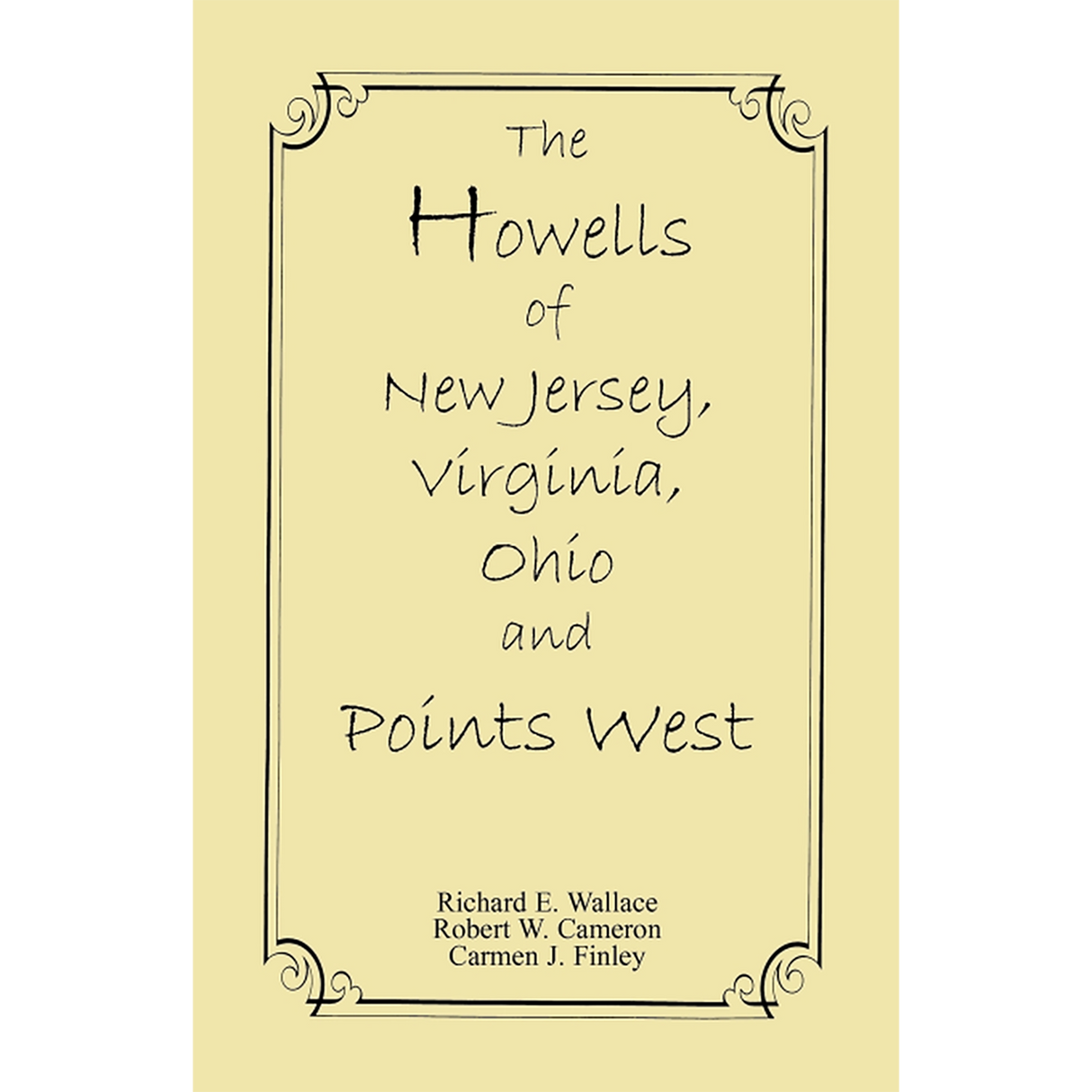 The Howells of New Jersey, Virginia, Ohio and Points West