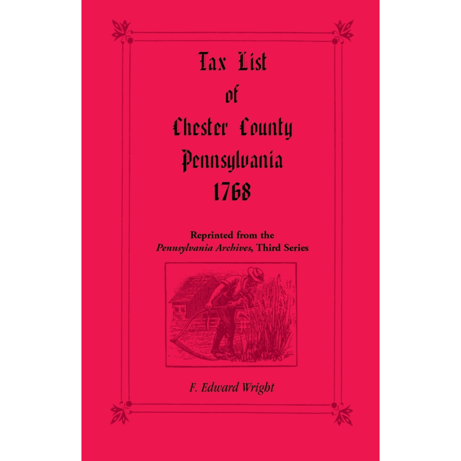 Tax List of Chester County, Pennsylvania, 1768