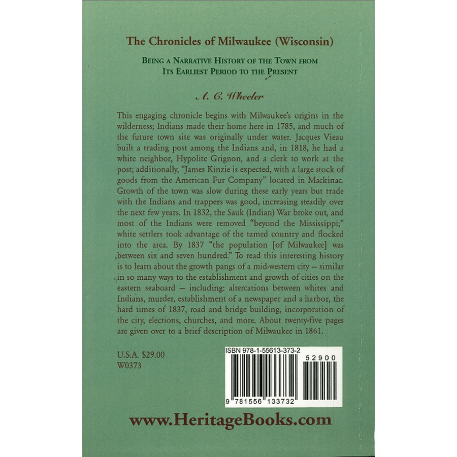 The Chronicles of Milwaukee (Wisconsin): being a narrative history of the town from its earliest period to the present back cover