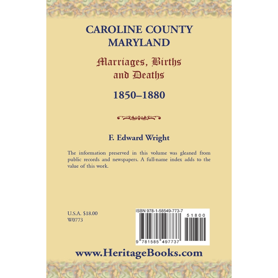 Caroline County, Maryland Marriages, Births and Deaths, 1850-1880 back cover
