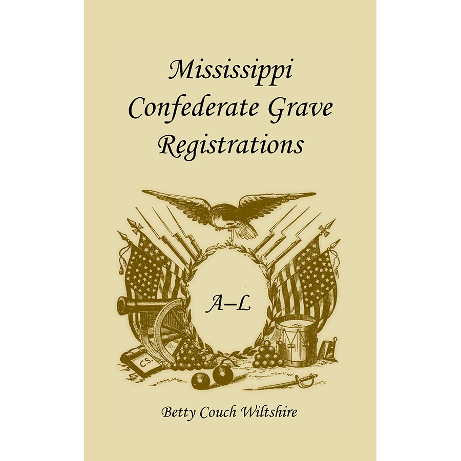 Mississippi Confederate Grave Registrations, A-L