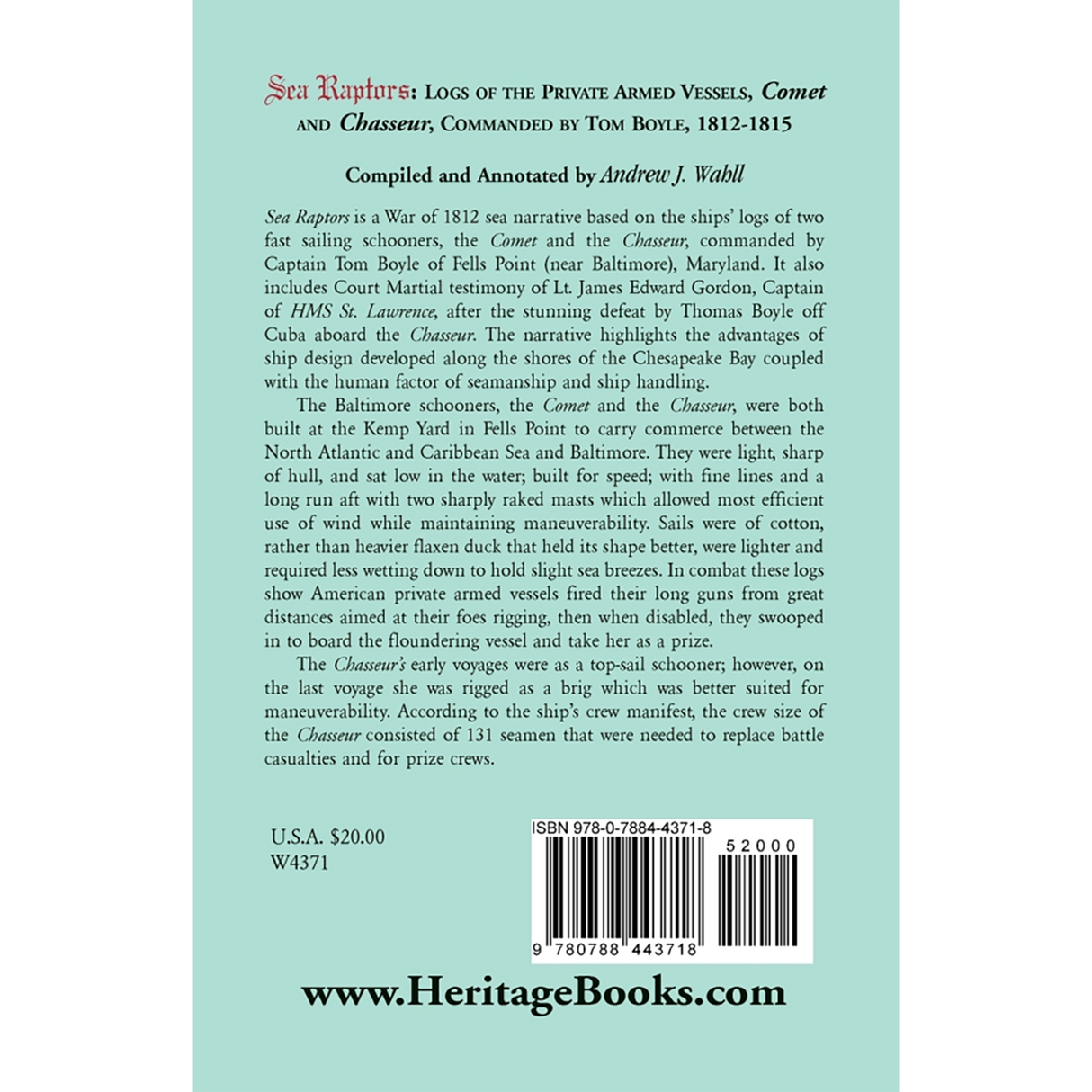 Sea Raptors: Logs of Voyages of Private Armed Vessels, Comet and Chasseur, Commanded by Tom Boyle, 1812-1815 back cover