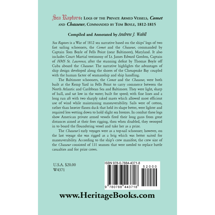 Sea Raptors: Logs of Voyages of Private Armed Vessels, Comet and Chasseur, Commanded by Tom Boyle, 1812-1815 back cover