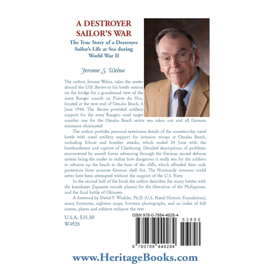 A Destroyer Sailor's War: The True Story of a Destroyer Sailor's Life at Sea during World War II back cover