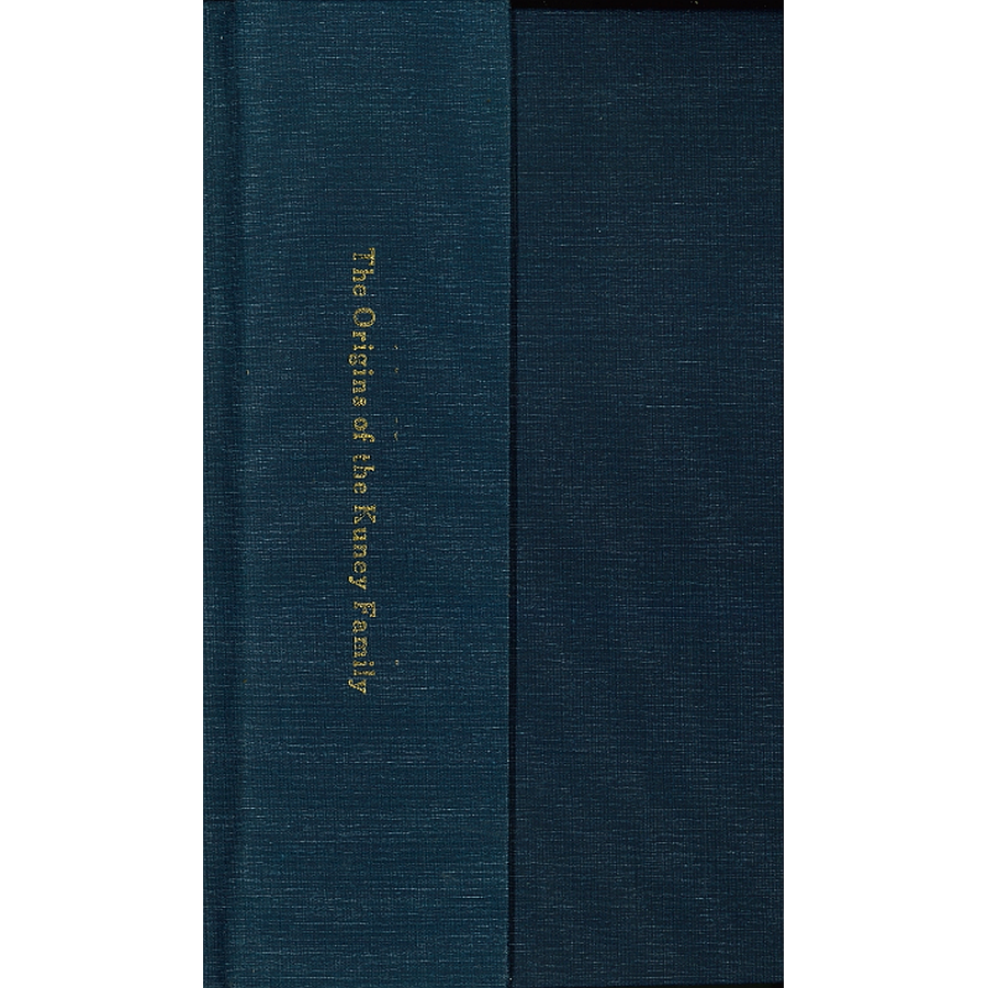 The Origins of the Kuney Family in American and the Descendants of Melchior Kuney