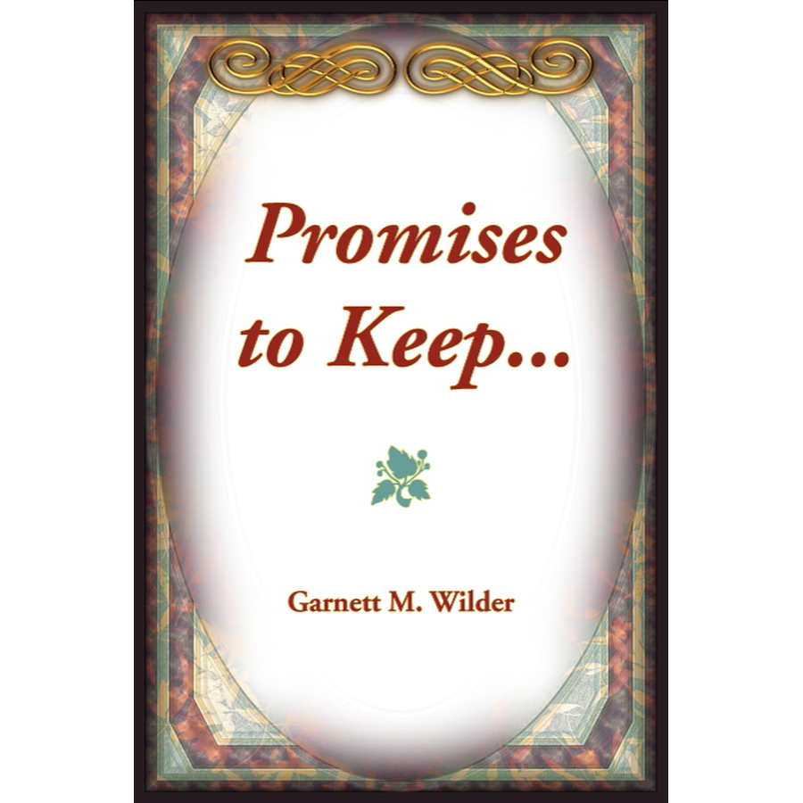Promises to Keep...