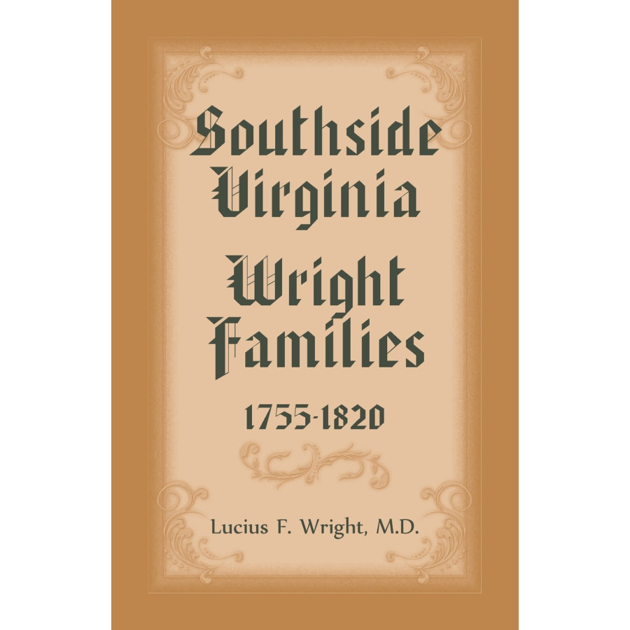 Southside Virginia Wright Families, 1755-1820