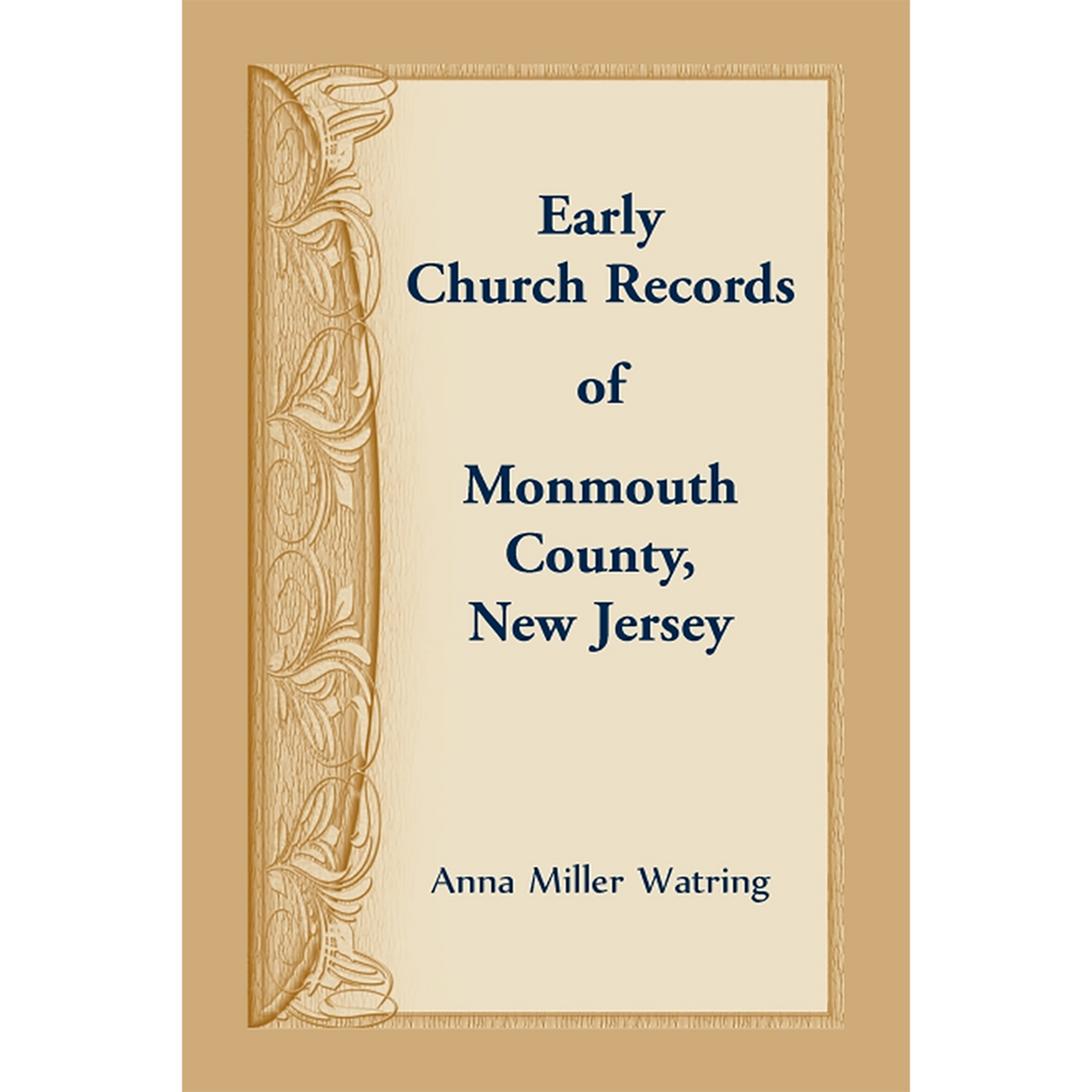 Early Church Records of Monmouth County, New Jersey