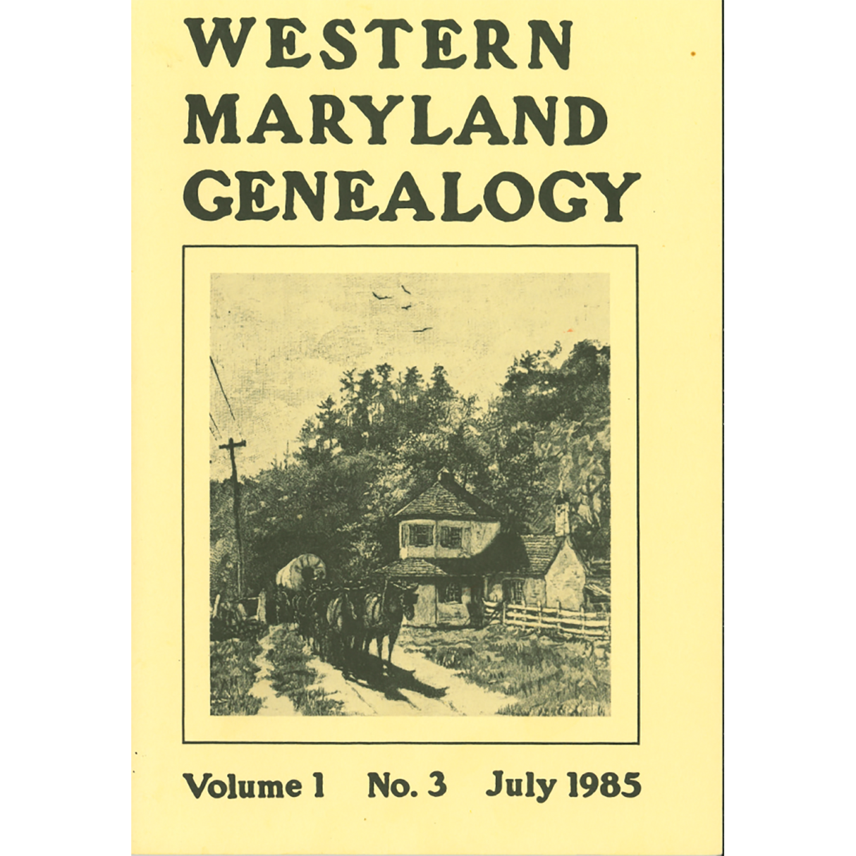 Western Maryland Genealogy, Volume 1, 1-4, 1985