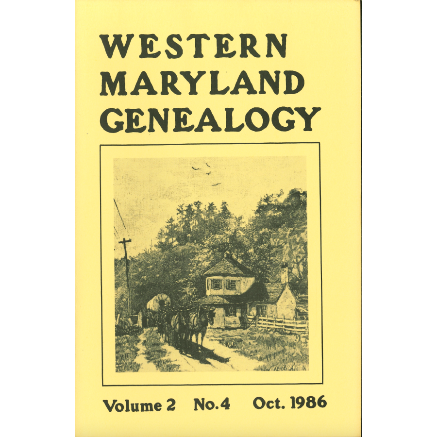 Western Maryland Genealogy, Volume 2, No. 1-4, 1986