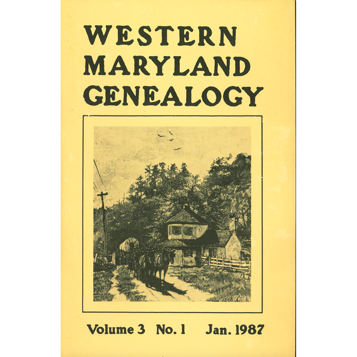 Western Maryland Genealogy, Volume 3, No. 1-4, 1987
