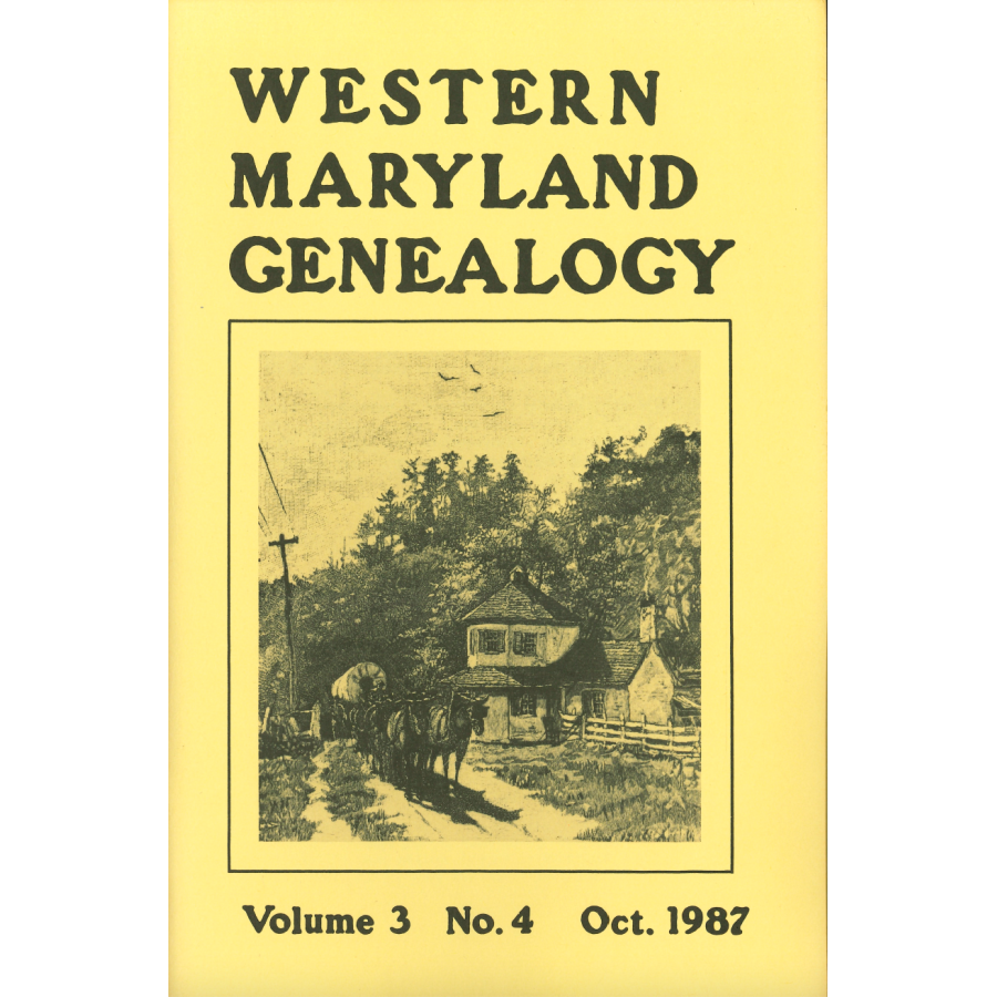 Western Maryland Genealogy, Volume 3, No. 1-4, 1987