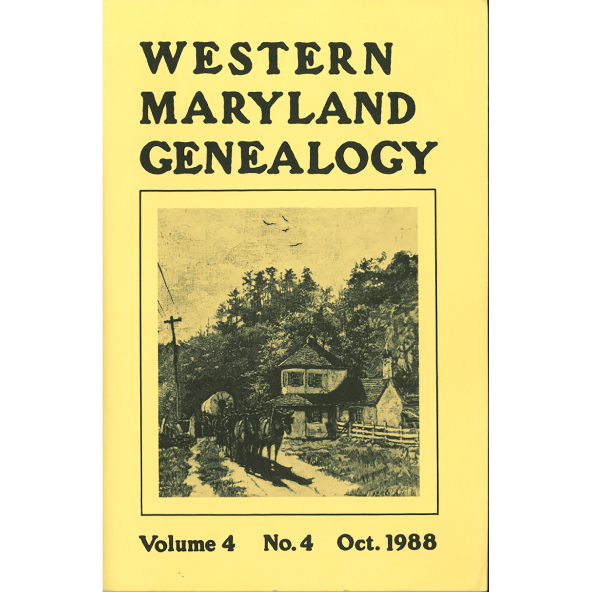Western Maryland Genealogy, Volume 4, 1-4, 1988