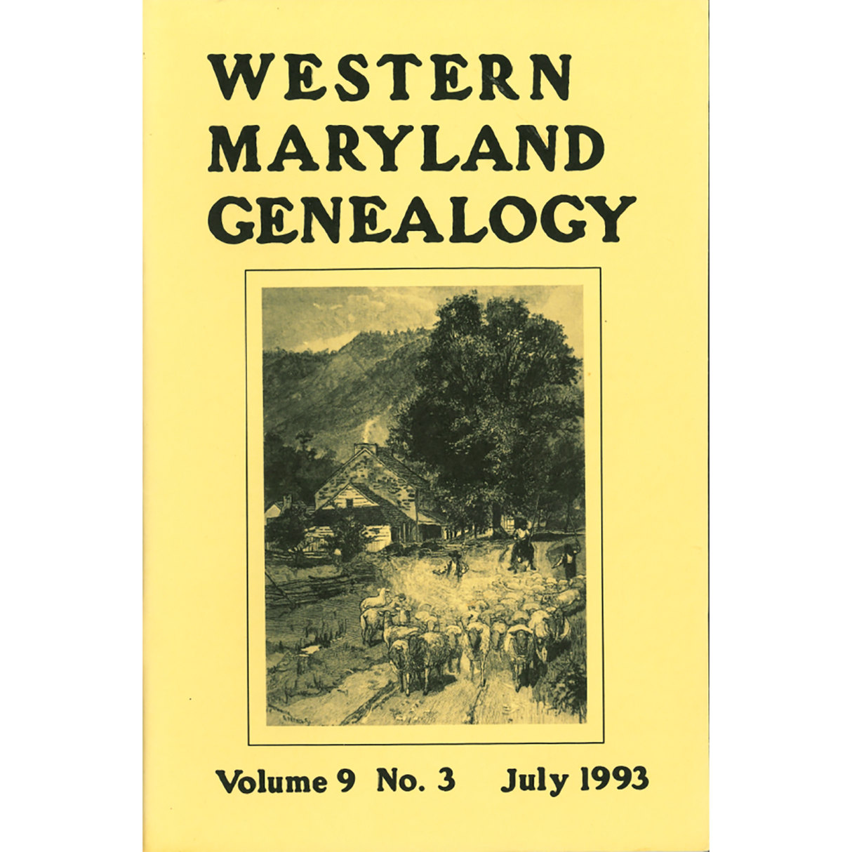 Western Maryland Genealogy, Volume 9, 1-4, 1993
