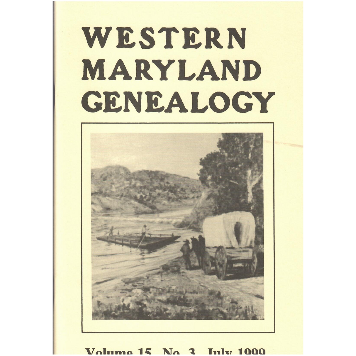 Western Maryland Genealogy, Volume 15, No. 3, 1999