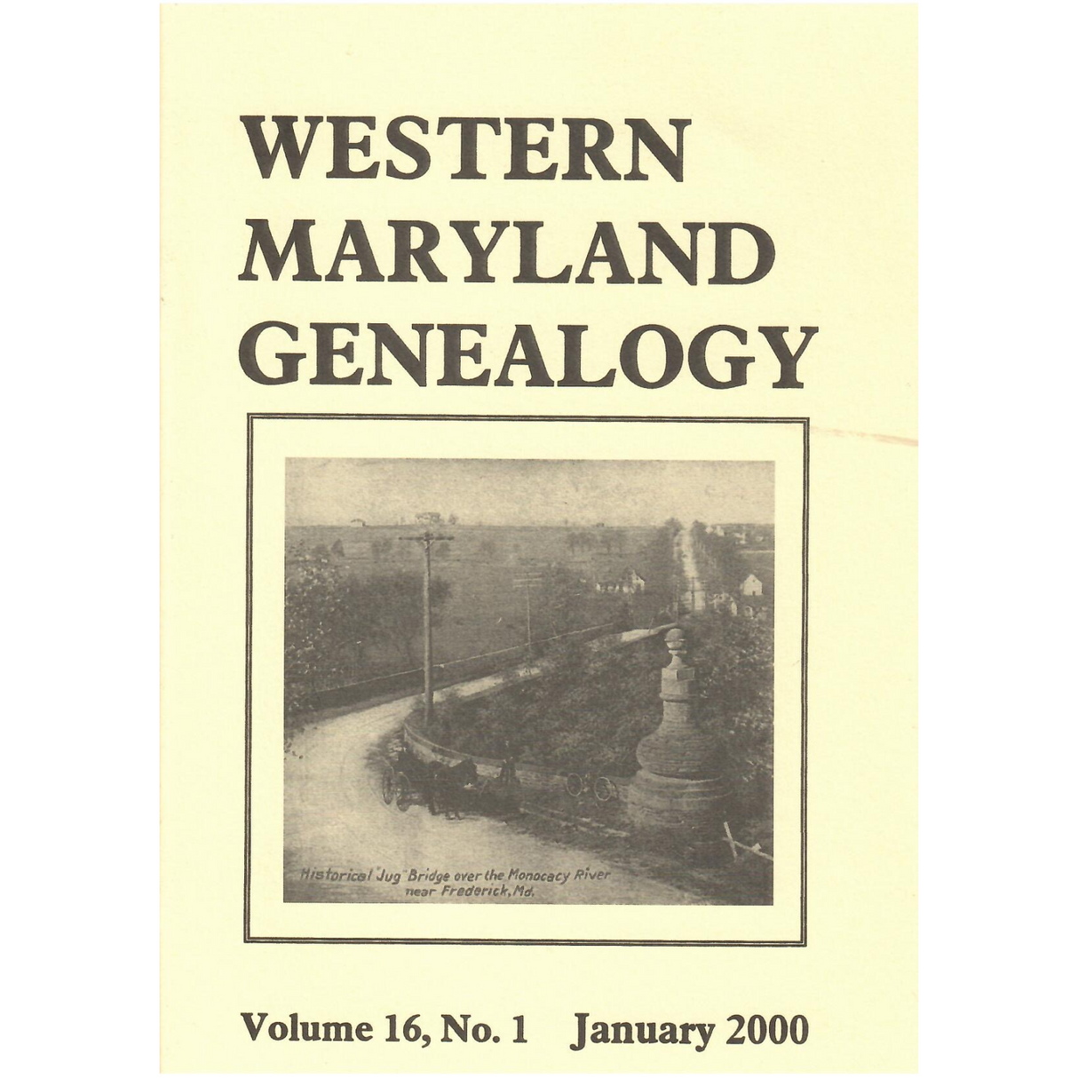 Western Maryland Genealogy, Volume 16, No. 1, 2000