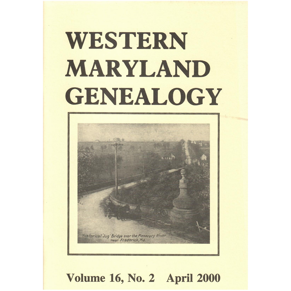 Western Maryland Genealogy, Volume 16, No. 2, 2000