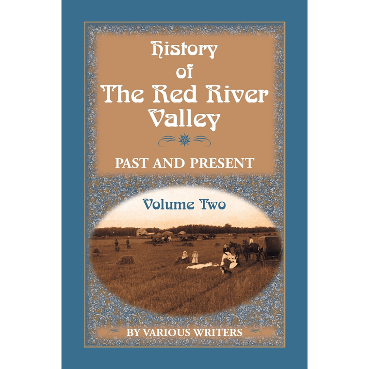 History of the Red River Valley, Volume 2