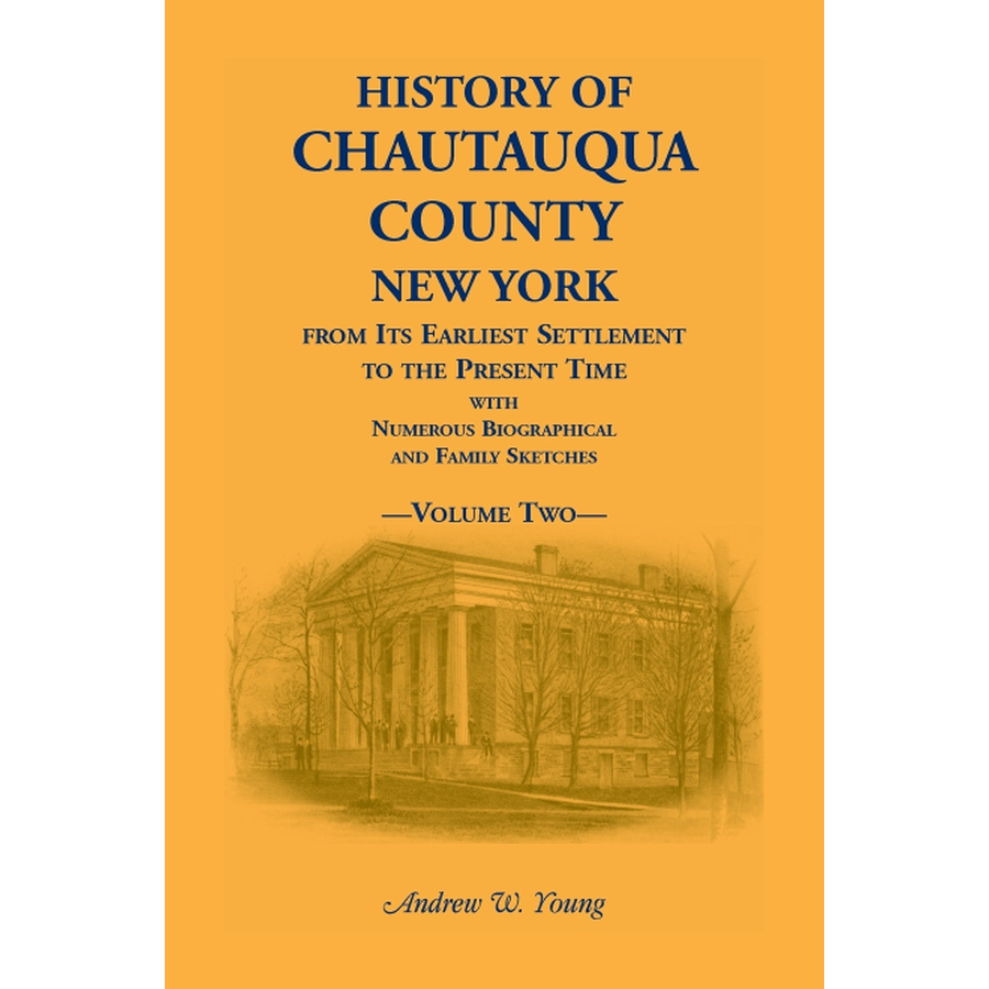 History of Chautauqua County, New York, Volume 2