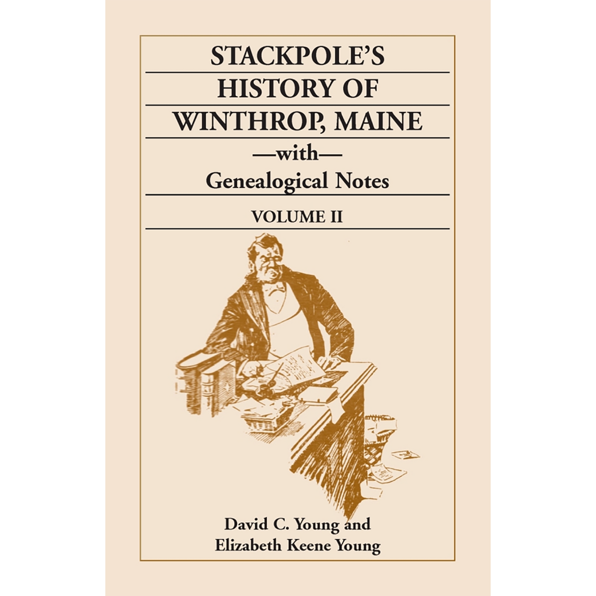 Stackpole's History of Winthrop, Maine with Genealogical Notes, Volume II