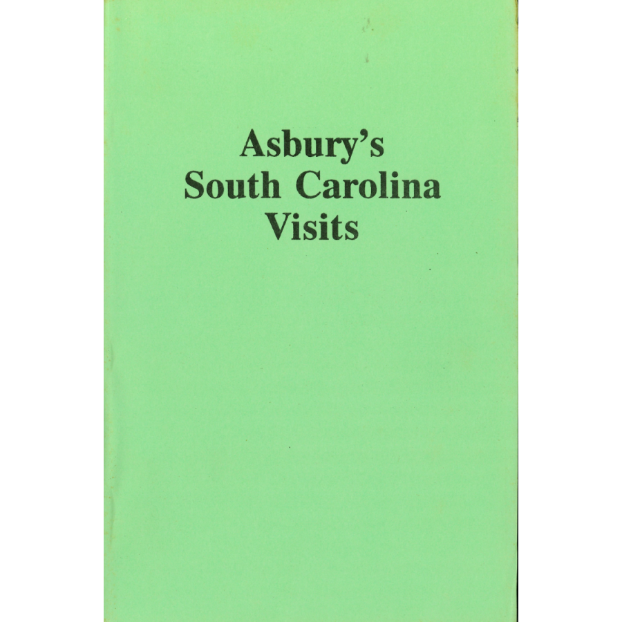 Asbury's South Carolina Visits, abstracted from his Journal