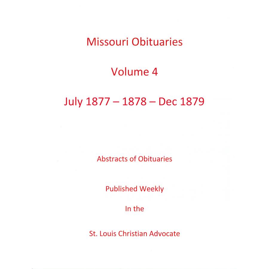 Missouri Obituaries, Volume 4, 1878-1879