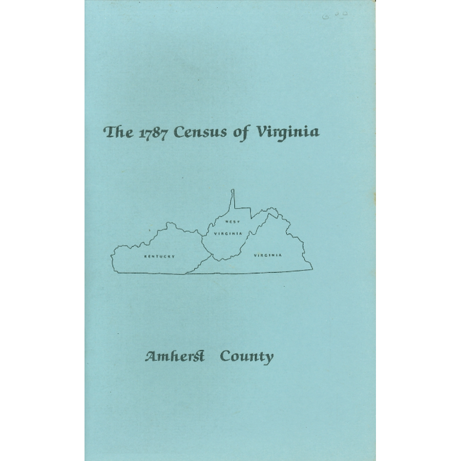 The Personal Property Tax Lists for the Year 1787 for Amherst County, Virginia