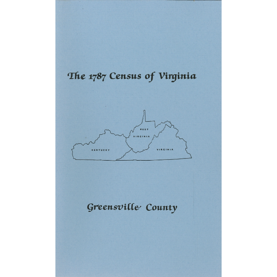 The Personal Property Tax Lists for the Year 1787 for Greensville County, Virginia