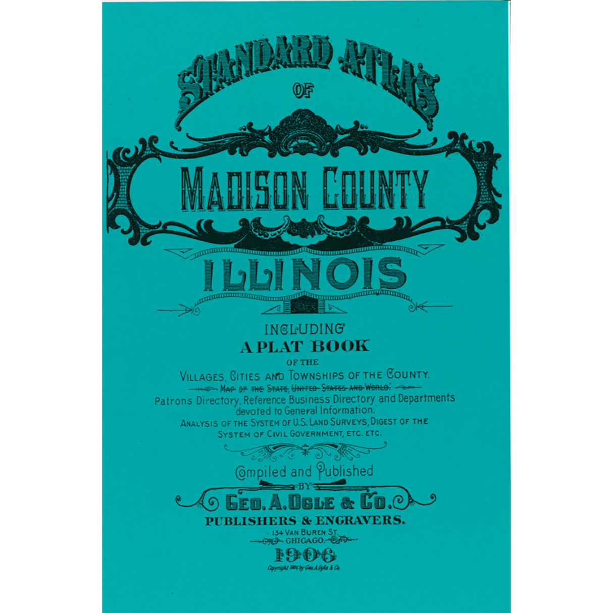 Expanded Atlas of Madison County, Illinois including a Plat Book
