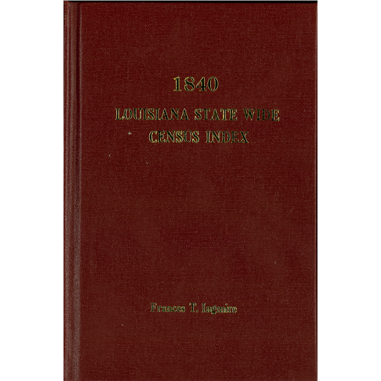 1840 Louisiana State Wide Census Index