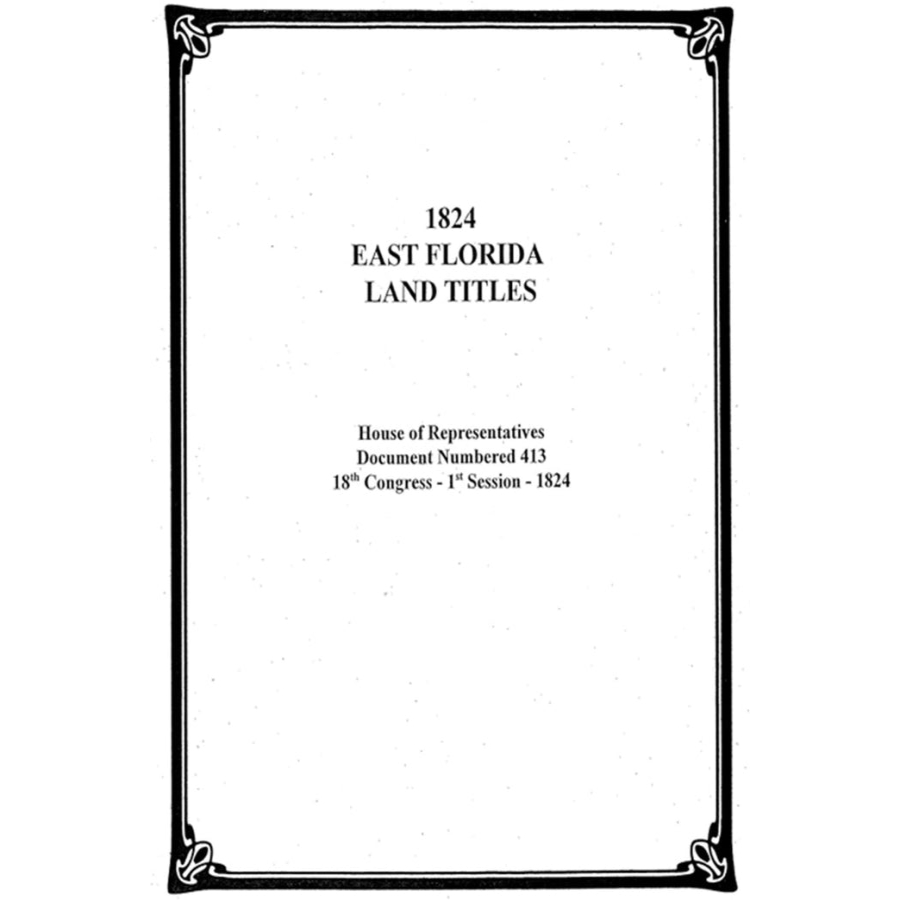 1824 East Florida Land Titles