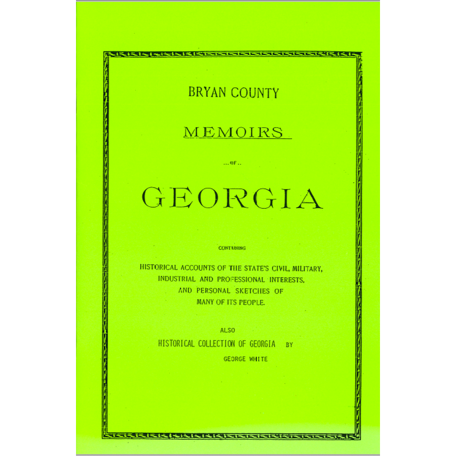 Bryan County, Georgia History and Biographies