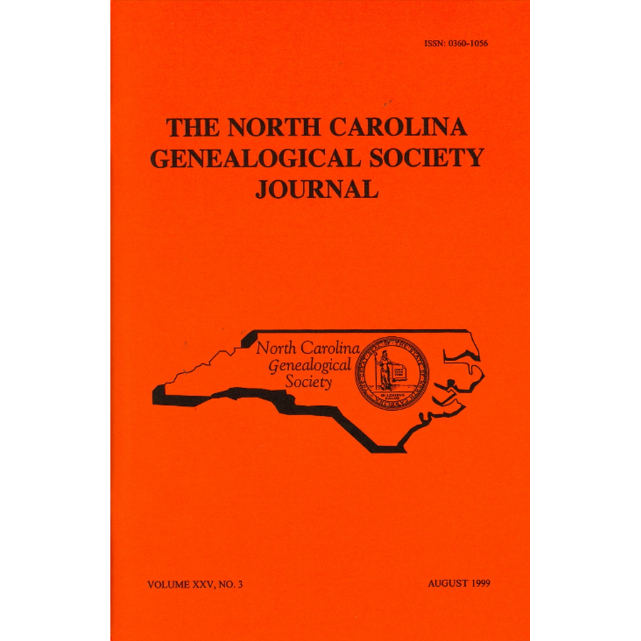 The North Carolina Genealogical Society Journal, Volume 25, No. 3 August, 1999