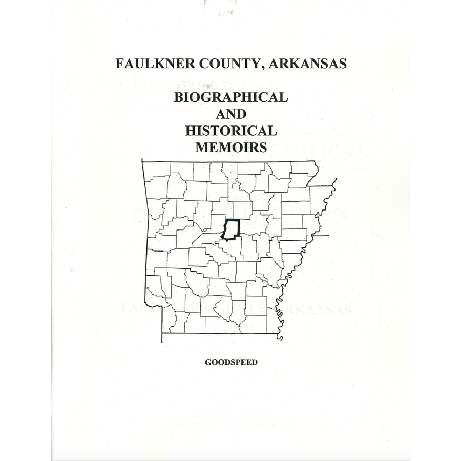 Faulkner County, Arkansas History and Biographical Sketches