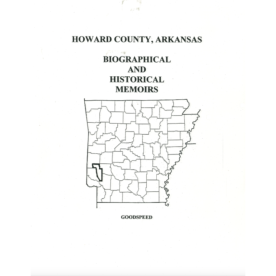 Howard County, Arkansas History and Biographical Sketches