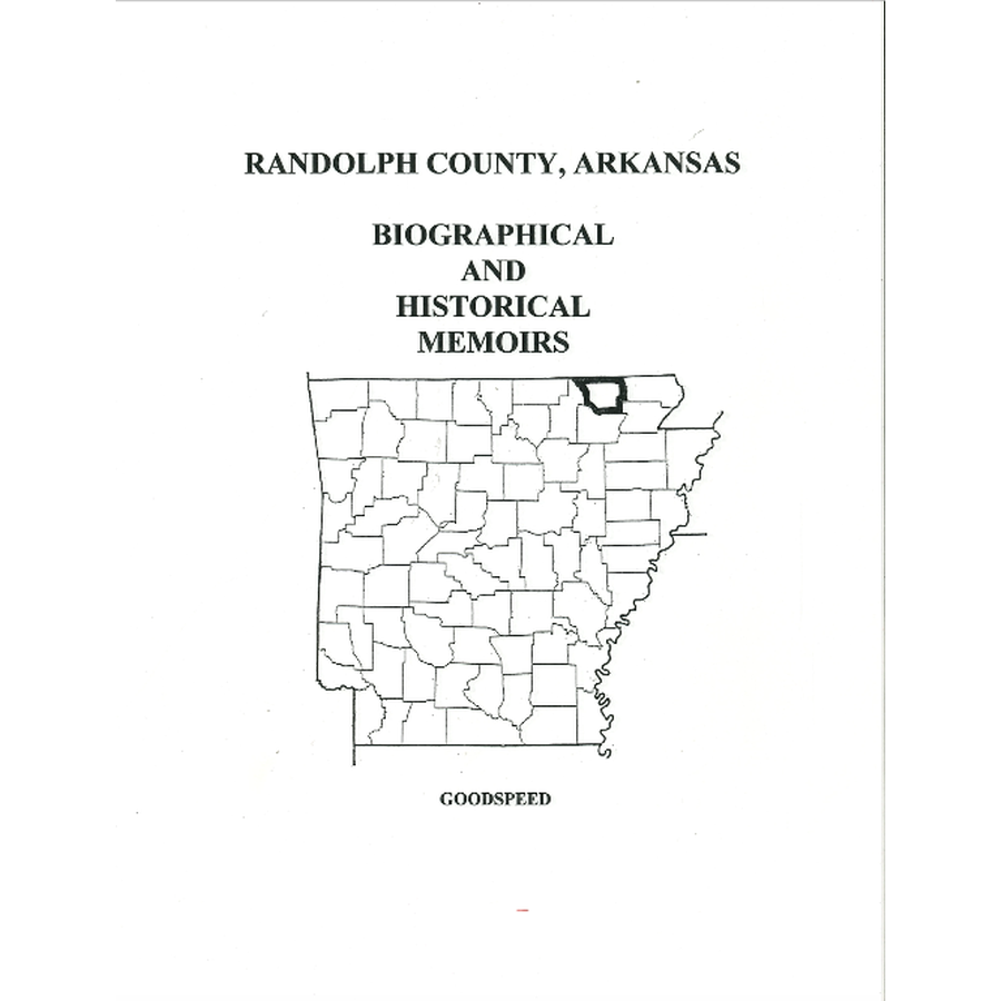 Randolph County, Arkansas History and Biographical Sketches