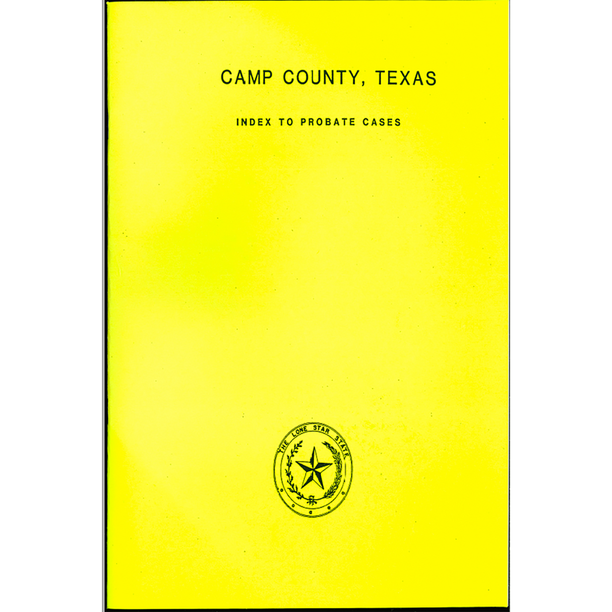 Camp County, Texas Index to Probate Cases 1871-1939