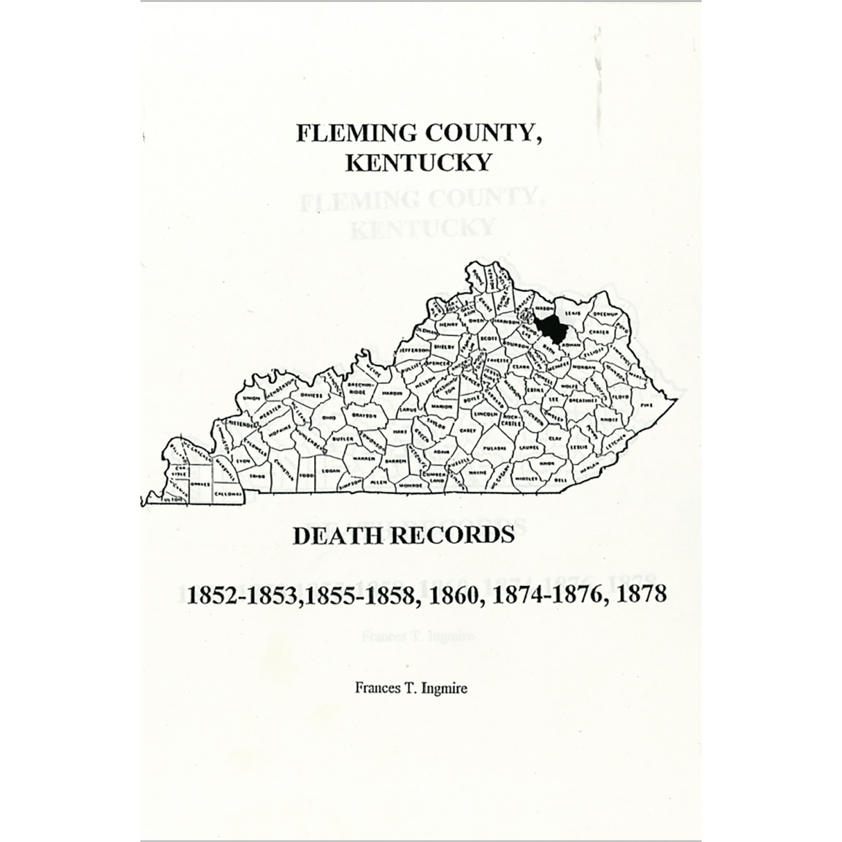 Fleming County, Kentucky Death Records 1852-1853, 1855-1858, 1860, 1874-1876, 1878