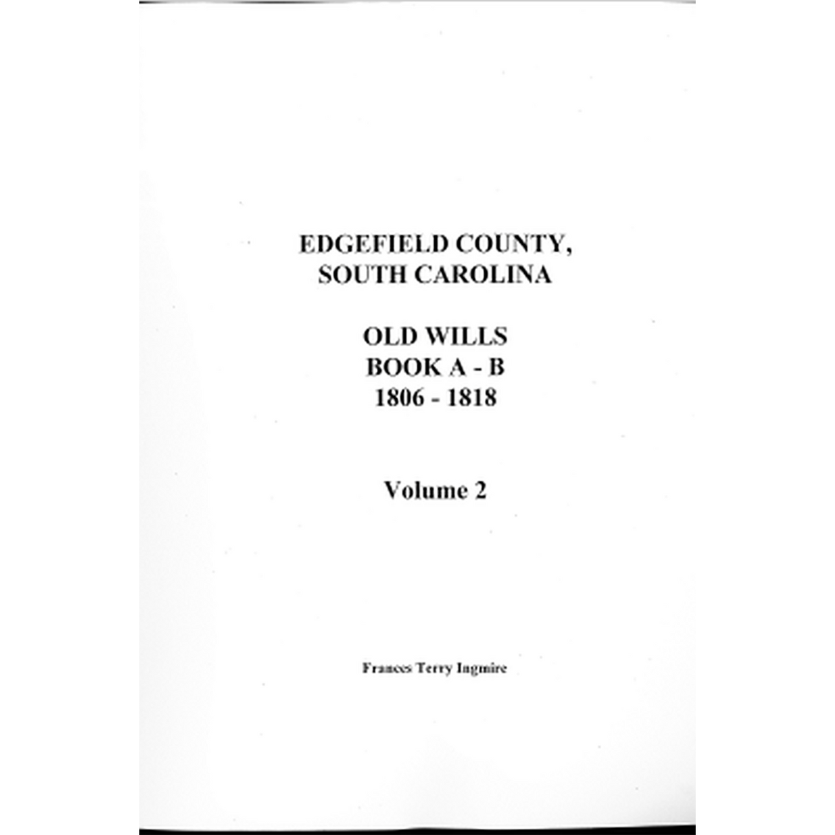 Edgefield County, South Carolina Old Wills, Book A-B, 1806-1818, Volume 2