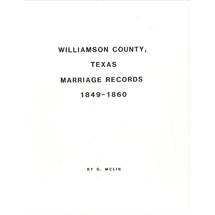 Williamson County, Texas Marriage Records, 1849-1860