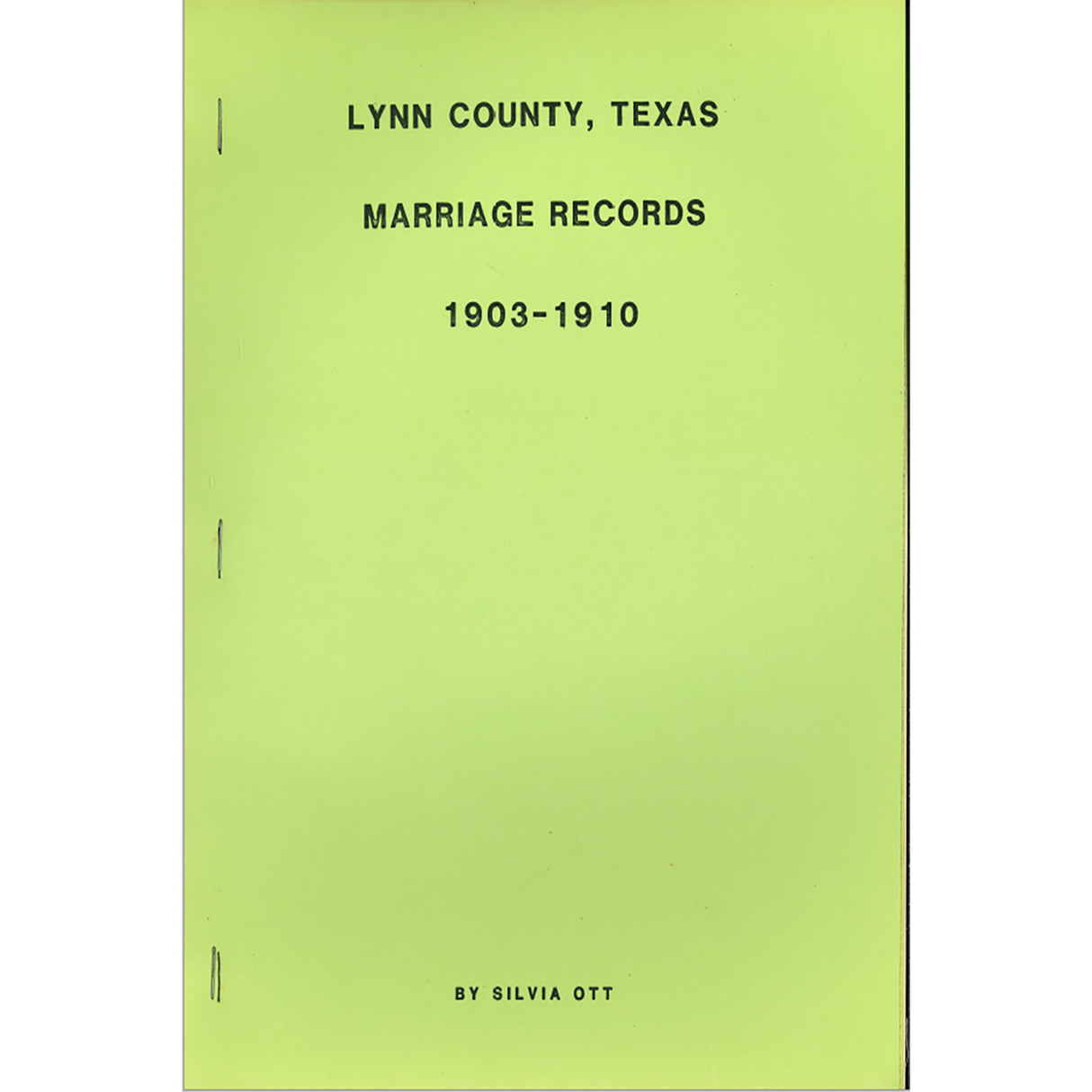 Lynn County, Texas Marriage Records 1903-1910